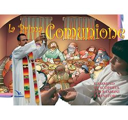 Copertina La prima Comunione. Cammino di scoperta per bambini e genitori. Testo