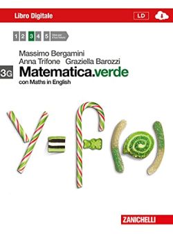 Copertina Matematica.verde. Vol. 3G. Per le Scuole superiori. Con espansione online