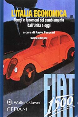 Copertina L'Italia economica. Tempi e fenomeni del cambiamento