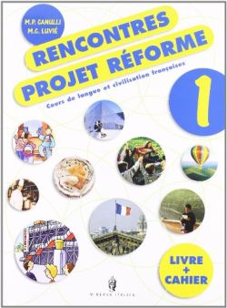 Copertina Rencontres. Project reformé. Per la Scuola media. Con CD Audio. Vol. 1