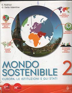 Copertina Mondo sostenibile. Con atlante. Per la Scuola media. Con espansione online. Vol. 2