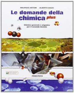 Copertina Le domande della chimica plus. Con quaderno di laboratorio. Libro...