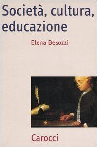Copertina Società, cultura, educazione. Teorie, contesti e processi