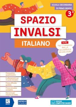 Copertina Spazio invalsi. Italiano. Per la Scuola secondaria di primo grado