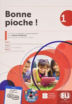 Copertina Bonne pioche! Quaderno di recupero e potenziamento della lingua francese. Per la Scuola media. Vol. 1