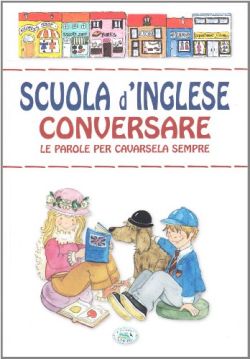 Copertina Scuola d'inglese. Conversare