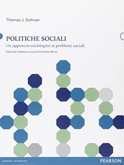 Copertina Politiche sociali. Un approccio sociologico ai problemi sociali