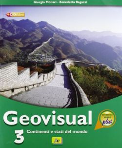 Copertina Geovisual. Ediz. verde plus. Per la Scuola media. Con espansione online. Vol. 3: Continenti e stati del mondo