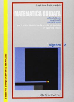Copertina Matematica guidata. Algebra. Per le Scuole superiori. Con espansione online. Vol. 2