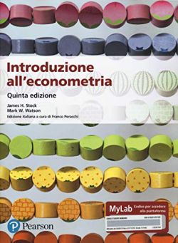 Copertina Introduzione all'econometria. Ediz. MyLab. Con Contenuto digitale...