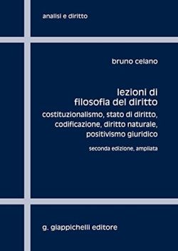 Copertina Lezioni di filosofia del diritto. Costituzionalismo, Stato di diritto, codificazione, positivismo giuridico. Ediz. ampliata