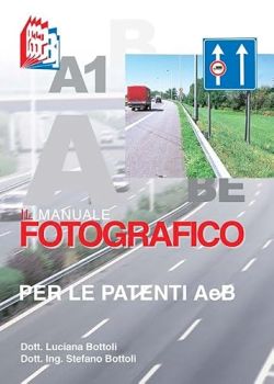 Copertina Il manuale fotografico per le patenti A e B