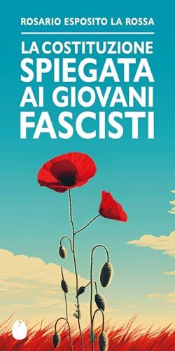 Copertina La Costituzione spiegata ai giovani fascisti