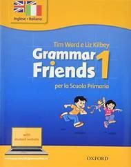 Copertina GRAMMAR FRIENDS 1 PER LA SCUOLA PRIMARIA