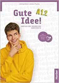 Copertina GUTE IDEE! A1.2 - ARBEITSBUCH CON EDIZIONE DIGITALE