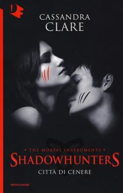 Copertina Città di cenere. Shadowhunters. The mortal instruments. Vol. 2