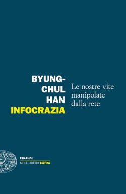 Copertina Infocrazia. Le nostre vite manipolate dalla rete