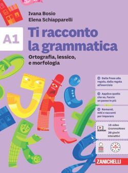 Copertina TI RACCONTO LA GRAMMATICA - CONFEZIONE VOL. A1 + VOL. A2 + QUADERNO (LDM)