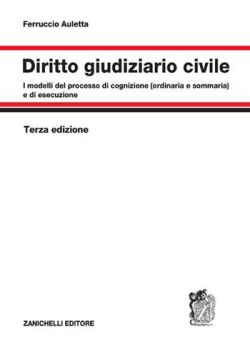 Copertina Diritto giudiziario civile. I modelli del processo di cognizione (ordinaria e sommaria) e di esecuzione