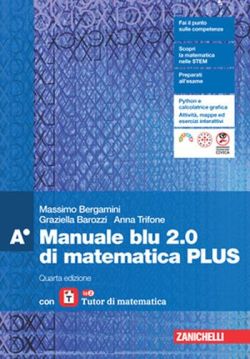 Copertina MANUALE BLU 2.0 DI MATEMATICA 4ED. - CONFEZIONE A PLUS CON TUTOR (LDM)