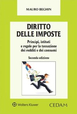 Copertina Diritto delle imposte. Princìpi, istituti e regole per la tassazione dei redditi e dei consumi