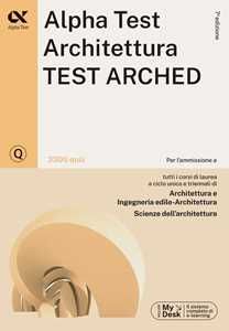 Copertina Alpha Test. Architettura. Test arched. 3300 quiz. Per l'ammission...