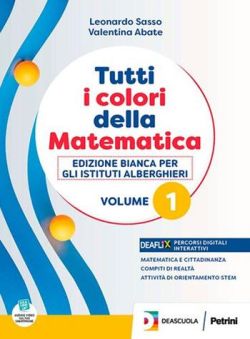 Copertina TUTTI I COLORI DELLA MATEMATICA-ED.BIANCO ALBERGHIERI-PRIMO BIENNIO+EBOOK