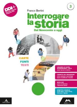 Copertina INTERROGARE LA STORIA. CARTE, FONTI, TESTI.